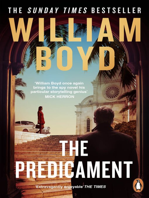 Title details for The Predicament by William Boyd - Wait list
